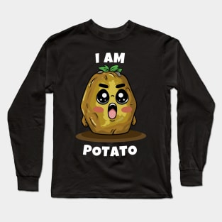 Funny Potato, I am Potato Long Sleeve T-Shirt